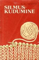 Silmuskudumine IV-VI klassile