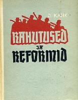 Rahutused ja reformid. Talupoegade klassivõitlus ja mõisnike agraarpoliitika Eestis XVIII ja XIX sajandi vahetusel (1790-1810)