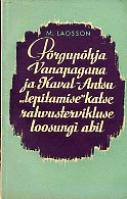 Põrgupõhja Vanapagana ja Kaval-Antsu ''lepitamise'' katse rahvustervikluse loosungi abil