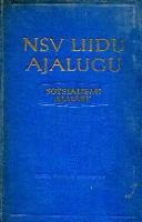 NSV Liidu ajalugu. Sotsialismi ajajärk (1917-1957) [ õpik kõrgematele õppeasutustele]