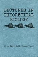 Lectures in Theoretical Biology. Loenguid teoreetilisest bioloogiast. ?????? ?? ????????????? ????????