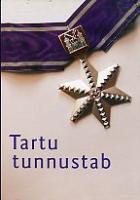 Tartu tunnustab (Tartu linna aukodanikud)