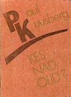 Kes nad olid? [ jutustused ja novellid]