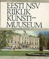 Eesti NSV Riiklik Kunstimuuseum. Eesti ja eesti nõukogude kunst