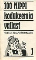 100 nippi kodukeemia vallast (1. osa). Vanaema majapidamisnõuanded