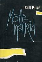 Mõttematkad. Nähtut, loetut, mõeldut [ artiklite kogumik]