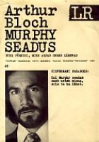 Murphy seadus. Uusi põhjusi, miks asjad untsu lähevad