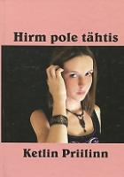 Hirm pole tähtis
