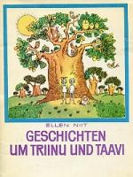Geschichten um Triinu und Taavi (Triinu ja Taavi lood)