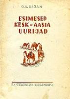 Esimesed Kesk-Aasia uurijad