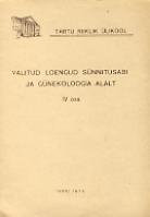 Valitud loengud sünnitusabi ja günekoloogia alalt IV osa