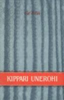 Kippari unerohi  Dramatiseering 3 vaatuses, 6 pildis (E. Vilde samanimelise jutustuse järgi)