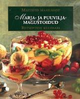 Marja- ja puuviljamagustoidud