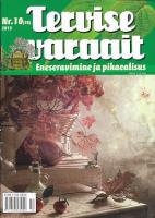 Tervise Varaait. Eneseravimine ja pikaealisus. 2013/10 (70)