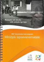 Miniõpik lapsevanematele. KiVa® kiusamisvaba kooli programm