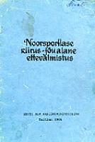 Noorsportlaste kiirus-jõualane ettevalmistus. Metoodiline kiri