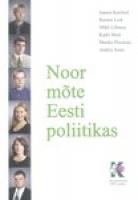 Noor mõte Eesti poliitikas