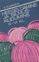 Heegeldamine ja silmuskudumine. T?¶?¶?µpetus III-VI klass