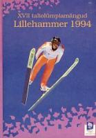 XVII taliolümpiamängud. Lillehammer 1994