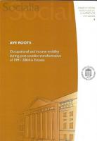 Occupational and income mobility during post-socialist transformation of 1991?€“2004 in Estonia