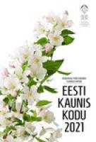 Eesti kaunis kodu 2021 (kodukaunistamise konkursi v?µitjad)