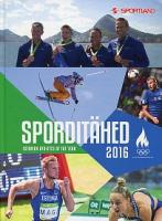 Sporditähed 2016. Estonian athletes of the year