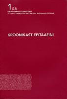 Kroonikast epitaafini  Eesti- ja varauusaegsest haridus- ja kultuurielust 1 (32) ACTA ET COMMENTATIONES ARCHIVI NATIONALIS ESTONIAE