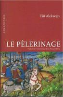 Le p?lerinage
