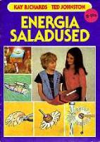 Energia saladused: [ nooremale ja keskmisele koolieale]