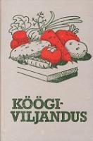 Köögiviljandus: [ artiklite kogumik]
