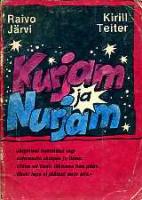 Kurjam ja Nurjam: liiklusraamat lastele : [ eelkoolieale ja nooremale koolieale]