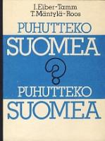 Puhutteko suomea?