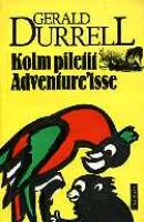 Kolm piletit Adventure'isse: [ reisiraamat]