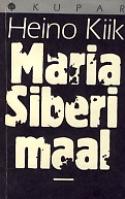 Maria Siberimaal: [ romaan]