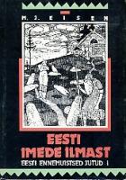 Eesti imede ilmast.eesti ennemuistsed jutud