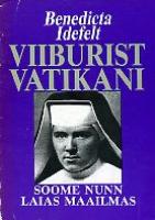 Viiburist Vatikani: Soome nunn laias maailmas