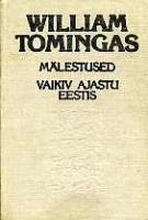 Mälestused ;Vaikiv ajastu Eestis