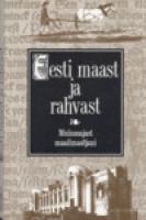 Eesti maast ja rahvast: muinasajast maailmasõjani