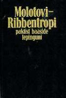Molotovi-Ribbentropi paktist baaside lepinguni: dokumente ja materiale
