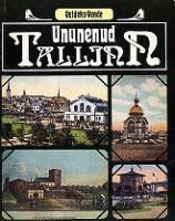 Ununenud Tallinn: jalutuskäik ümber vanalinna