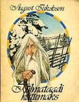 Külmataadi kättemaks: [ muinasjutud : nooremale koolieale]
