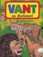 Vant on kadunud: [ jutud lastele]