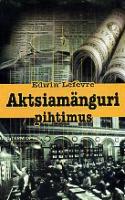 Aktsiamänguri pihtimus