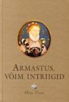 Armastus, võim, intriigid