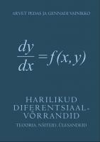 Harilikud diferentsiaalvõrrandid: teooria, näiteid, ülesandeid