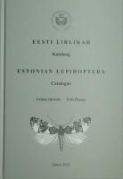 Eesti liblikad: kataloog -  Estonian lepidoptera : catalogue