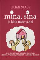 MINA, SINA ja KÕIK MEIE VAHEL