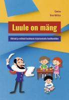 Luule on mäng: Võtteid ja mõtteid luuletuste kirjutamiseks koolitundides