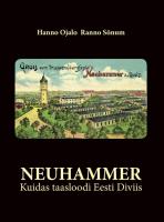 Neuhammer. Kuidas taasloodi Eesti Diviis