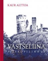 Vastseliina piiskopilinnus